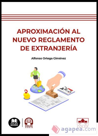 Aproximaci&oacute;n al nuevo Reglamento de extranjer&iacute;a