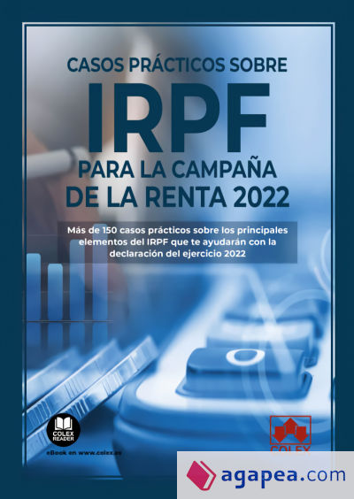 Casos Practicos Sobre Irpf Para La CampaÑa De La Renta 2022