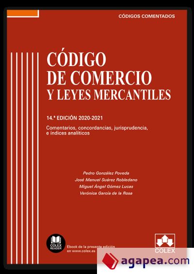 Código de Comercio y Leyes Mercantiles - Código comentado