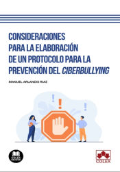 Portada de Consideraciones para la elaboración de un protocolo para la prevención del ciberbullying