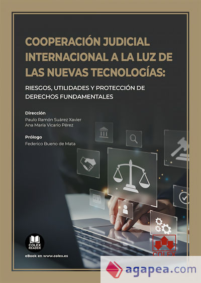 Cooperación judicial internacional a la luz de las nuevas tecnologías