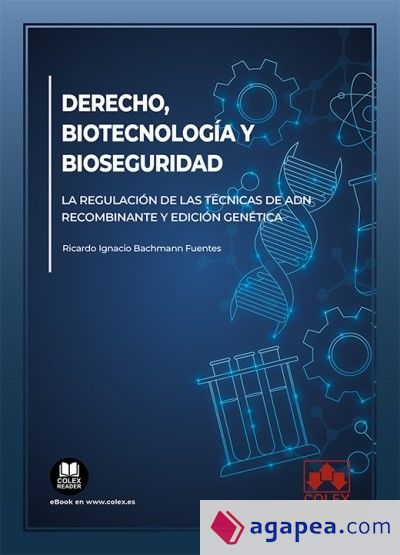 Derecho, biotecnología y bioseguridad