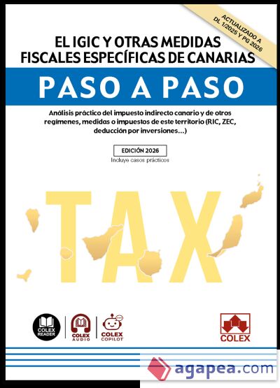 El IGIC y otras medidas fiscales espec&iacute;ficas de Canarias. Paso a paso