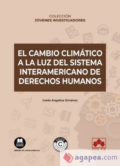 El cambio climático a la luz del Sistema Interamericano de Derechos Humanos