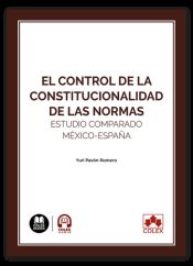 Portada de El control de la constitucionalidad de las normas: Estudio comparado M&eacute;xico-Espa&ntilde;a