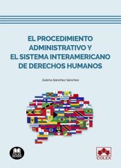 Portada de El procedimiento administrativo y el Sistema Interamericano de Derechos Humanos