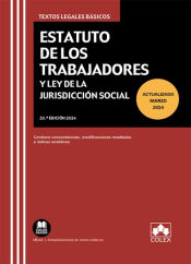 Portada de Estatuto de los Trabajadores y Ley de Jurisdicción Social: Contiene concordancias, modificaciones resaltadas e índices analíticos