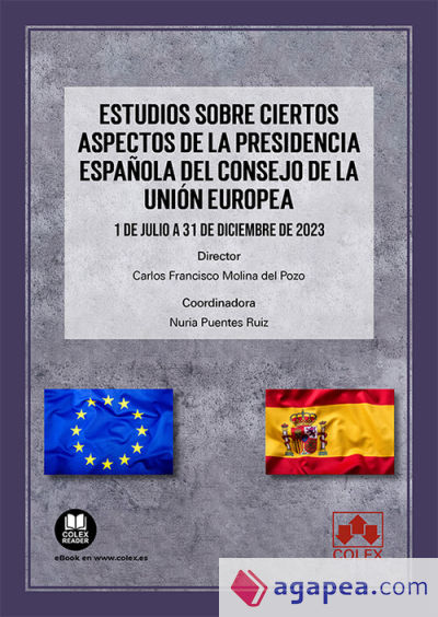 Estudios sobre ciertos aspectos de la Presidencia española del Consejo de la Unión Europea