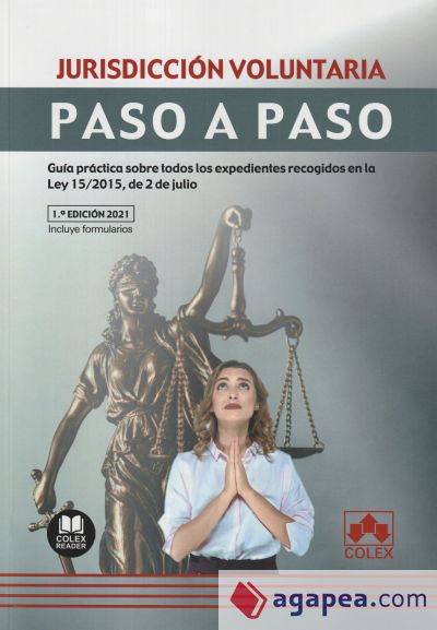 Jurisdicción voluntaria. Paso a paso