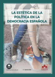 Portada de La estética de la política en la democracia española