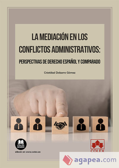 La mediación en los conflictos administrativos: perspectivas de Derecho español y comparado