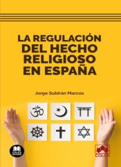 Portada de La regulación del hecho religioso en España