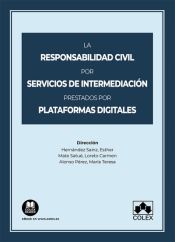 Portada de La responsabilidad civil por servicios de intermediación prestados por plataformas digitales
