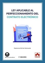 Portada de Ley aplicable al perfeccionamiento del contrato electrónico