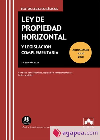 Ley de propiedad horizontal y legislación complementaria