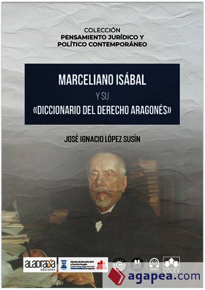 Marceliano Isábal y su «Diccionario del Derecho Aragonés»