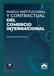 Portada de Marco institucional y contractual del comercio internacional