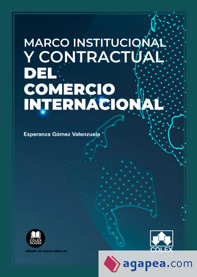 Marco institucional y contractual del comercio internacional