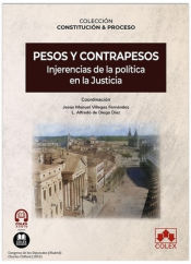 Portada de Pesos y contrapesos: injerencias de la política en la justicia