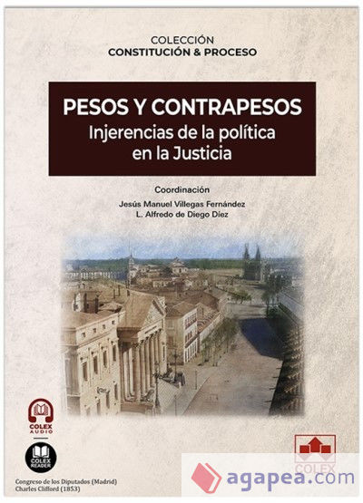 Pesos y contrapesos: injerencias de la política en la justicia