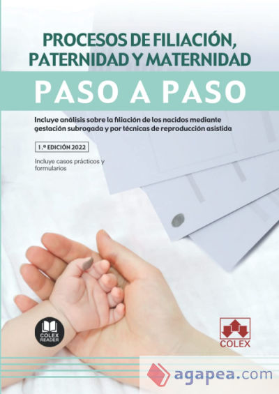 Procesos de filiación, paternidad y maternidad. Paso a paso