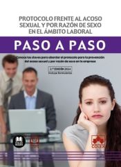 Portada de Protocolo frente al acoso sexual y por razón de sexo en el ámbito laboral. Paso a paso (2.ª EDICIÓN 2024)