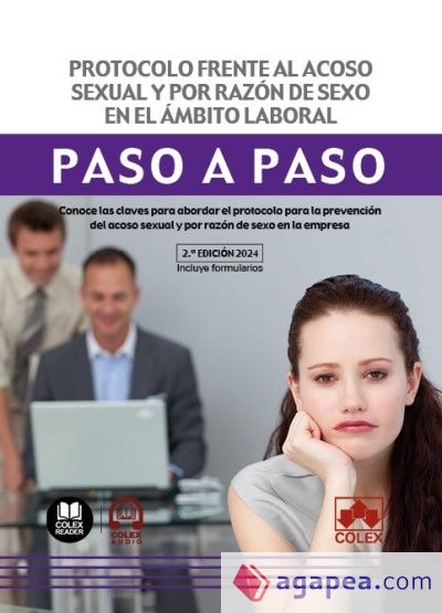 Protocolo frente al acoso sexual y por razón de sexo en el ámbito laboral. Paso a paso (2.ª EDICIÓN 2024)