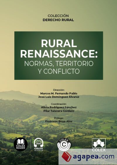 Rural renaissance: normas, territorio y conflicto