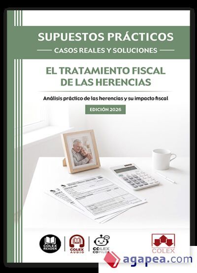 SUPUESTOS PRÁCTICOS: CASOS REALES Y SOLUCIONES - El tratamiento fiscal de las herencias: Análisis práctico de las herencias y su impacto fiscal SUPUESTOS PRÁCTICOS: CASOS REALES Y SOLUCIONES - El tratamiento fiscal de las herencias: Análisis práctico de las herencias y su impacto fiscal