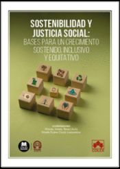 Portada de Sostenibilidad y Justicia Social: Bases para un crecimiento sostenido, inclusivo y equitativo