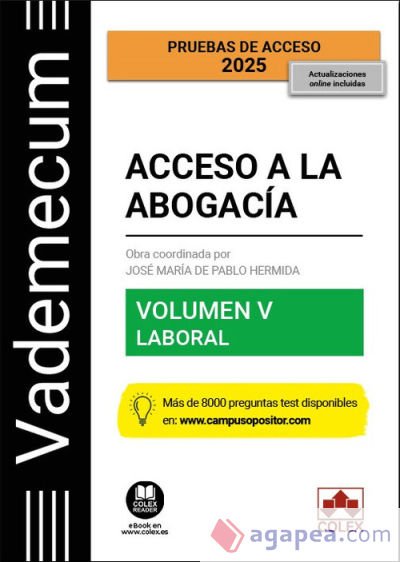 Vademecum Acceso a la abogacía. Volumen V. Parte específica laboral (4.ª edición)