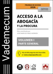 Portada de Vademecum Acceso a la abogac&iacute;a y a la procura. Volumen I. Parte general: Temario desarrollado de las materias comunes del examen de acceso a la abogac&iacute;a y a la procura