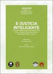 Portada de e-Justicia inteligente: navegando por los desafíos de la arquitectura de la información y la IA