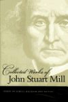 Collected Works Of John Stuart Mill: V. 10