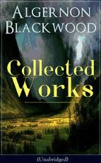 Portada de Collected Works of Algernon Blackwood (Unabridged) (Ebook)