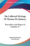 Collected Writings of Thomas De Quin