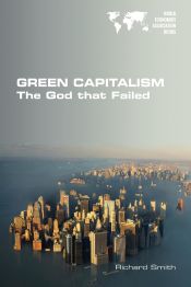 Portada de Green Capitalism. The God that Failed