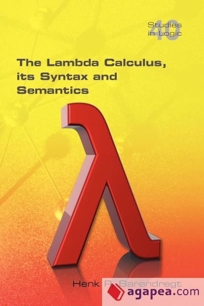 The Lambda Calculus. Its Syntax and Semantics