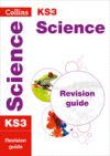 Collins New Key Stage 3 Revision -- Science: Revision Guide