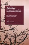 Colombia y l a Guerra Civil española: La voz de los intelectuales