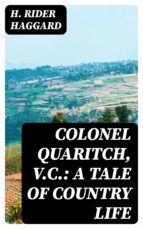 Portada de Colonel Quaritch, V.C.: A Tale of Country Life (Ebook)