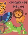 Colorea los dibujos: Aventura colorida de 50 p&aacute;ginas para ni&ntilde;os