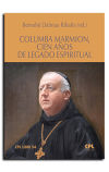 Columba marmio cien años de legado espiritual