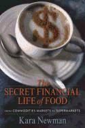 Portada de Secret Financial Life of Food