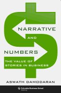 Portada de Narrative and Numbers: The Value of Stories in Business