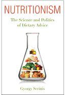 Portada de Nutritionism: The Science and Politics of Dietary Advice