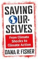 Portada de Saving Ourselves: From Climate Shocks to Climate Action