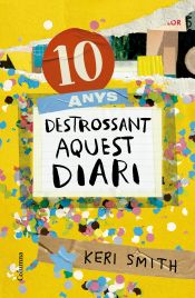 Portada de 10 anys destrossant aquest diari