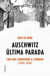 Portada de Auschwitz, &uacute;ltima parada