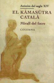 Portada de El kamasutra català : mirall del fotre : anònim del segle XIV